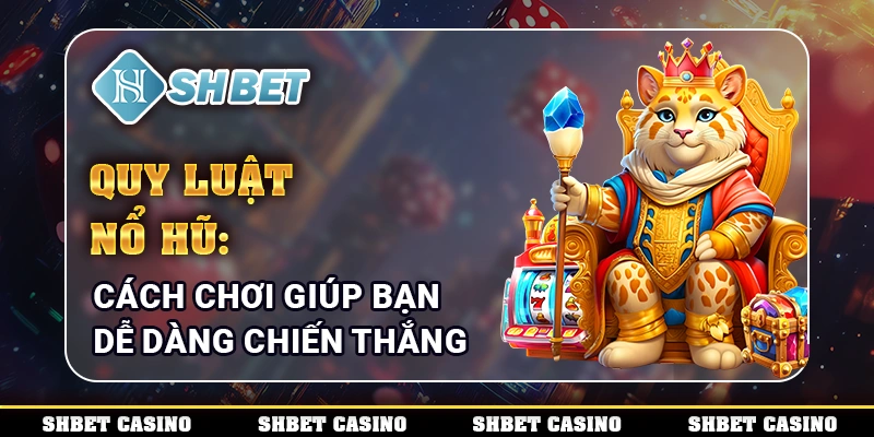 Quy luật nổ hũ